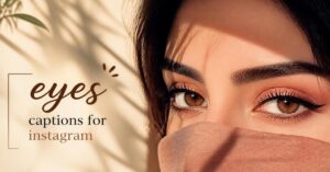 eyes captions for instagram