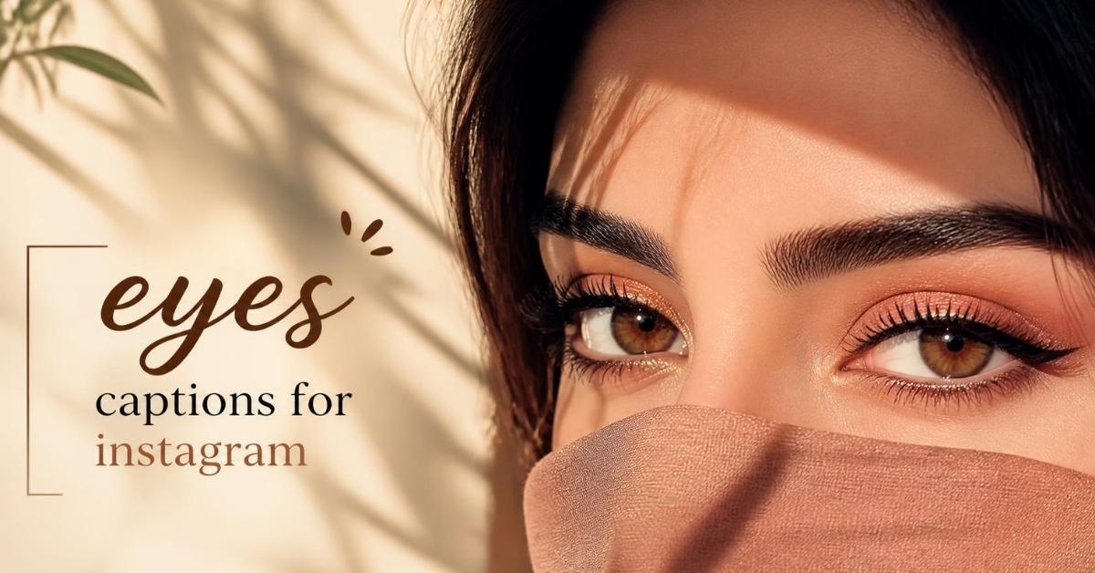 eyes captions for instagram